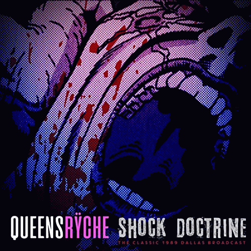 Queensrÿche : Shock Doctrine - The Classic 1989 Dallas Broadcast
